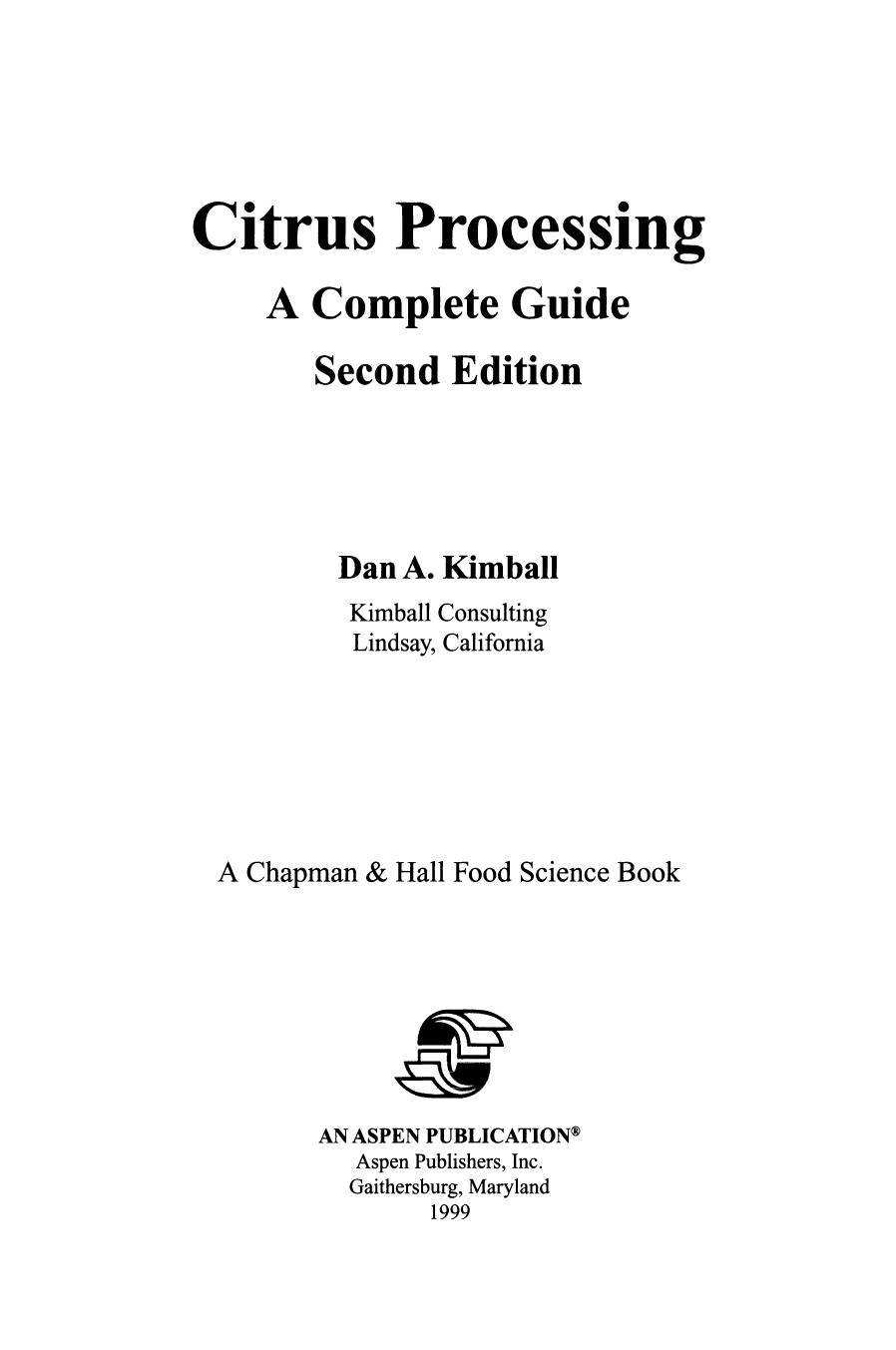 Citrus Processing: A Complete Guide by Dan A. Kimball (auth.)