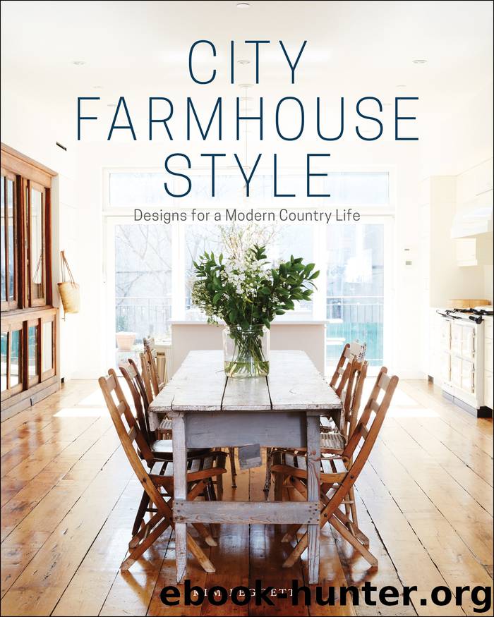 City Farmhouse Style by Kim Leggett