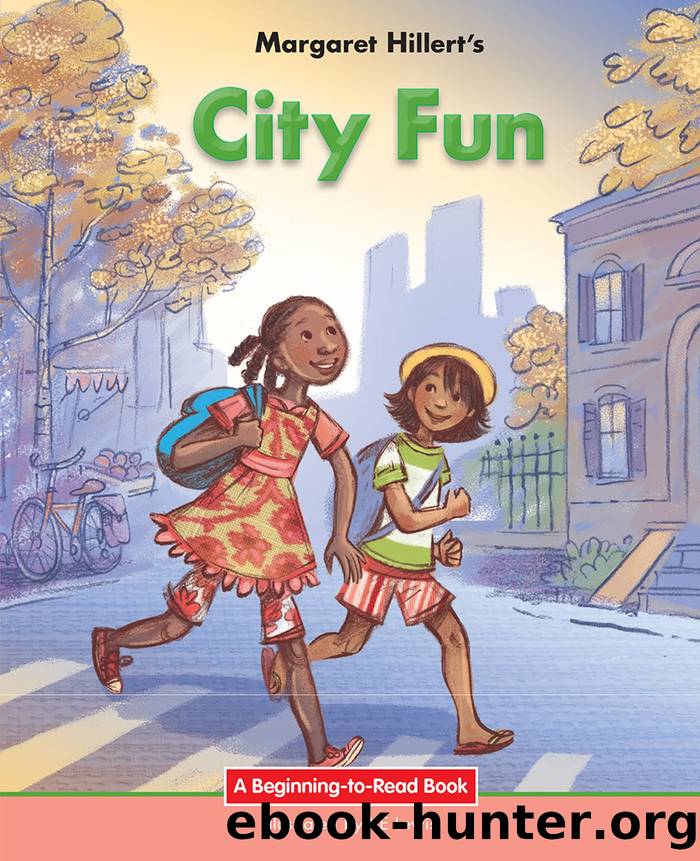 City Fun by Margaret Hillert’s