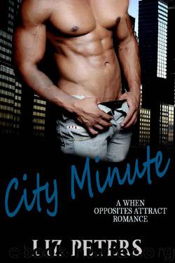 City Minute: A When Opposites Attract Romance by Liz Peters