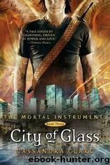 City Of Glass by Cassandra Clare