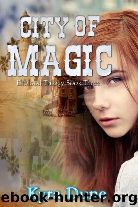 City Of Magic by Kyra Dune