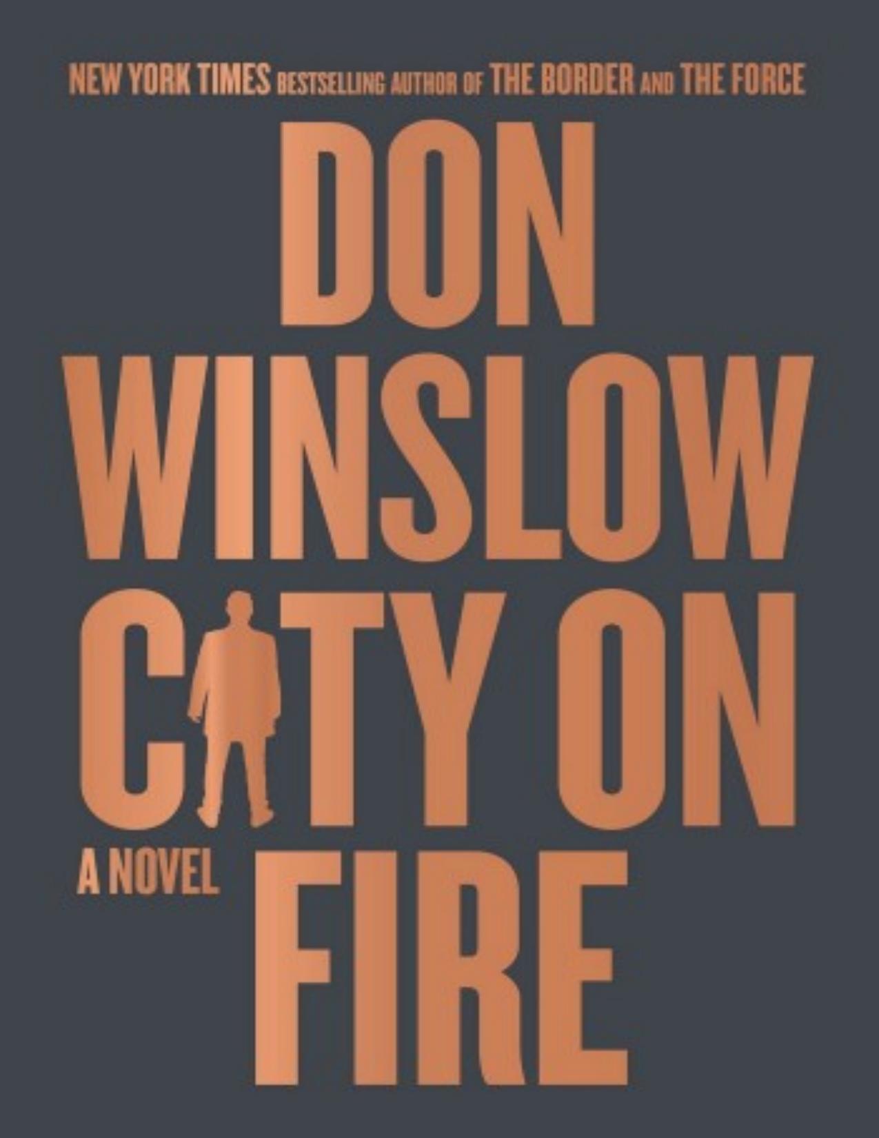 City On fire a novel by Don Winslow