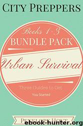 City Preppers: Bundle Pack, Books 1-3. Urban Survival Guides for Moms. by Penelope Hoyt