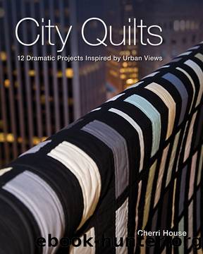 City Quilts by Cherri House