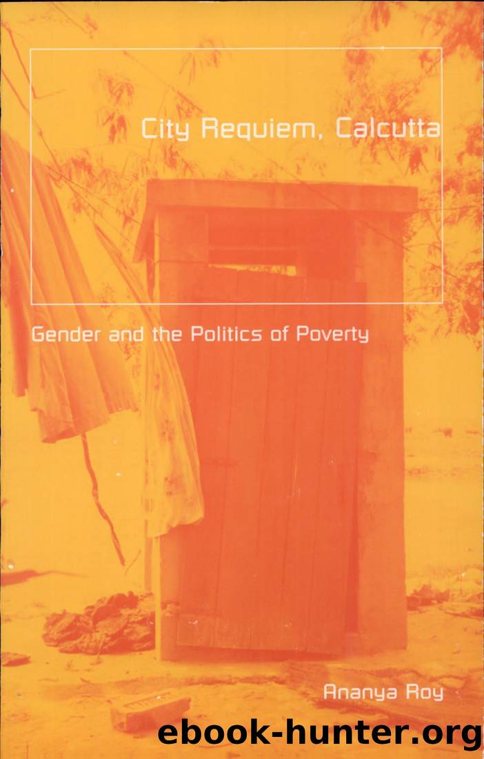 City Requiem, Calcutta: Gender and the Politics of Poverty by Ananya Roy
