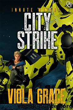 City Strike by Viola Grace