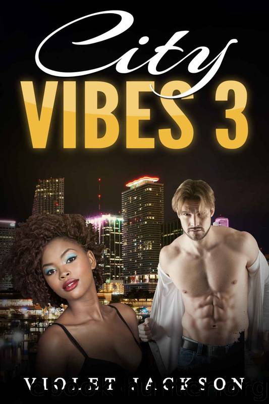 City Vibes 3 - a BBW BWWM Interracial Billionaire Urban Romance by Violet Jackson