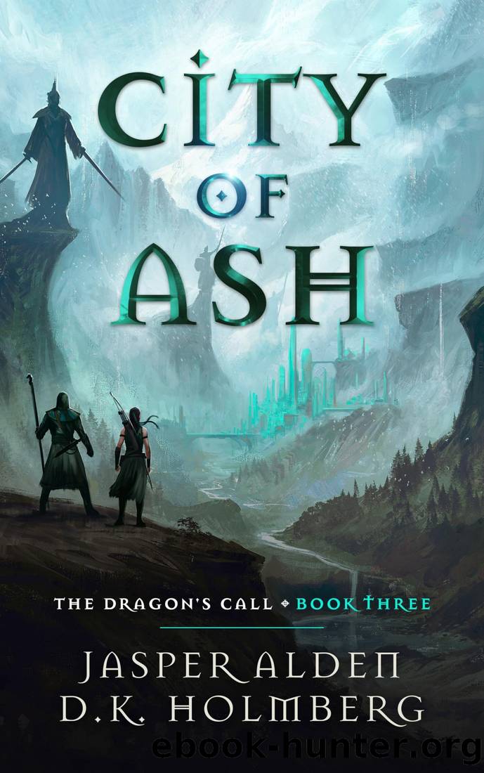 City of Ash by Jasper Alden & D.K. Holmberg