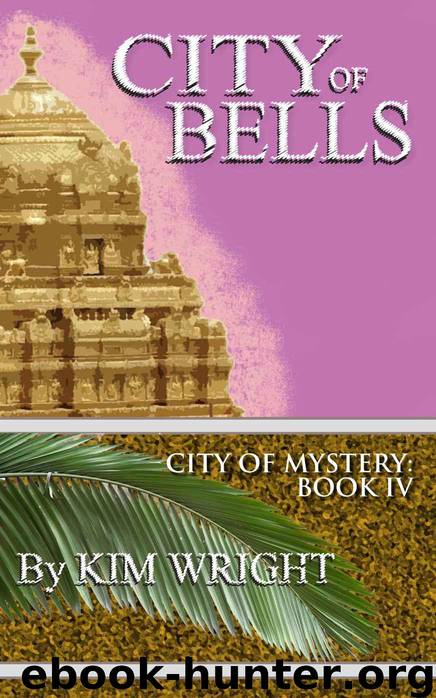 City of Bells (City of Mystery) by Wright Kim