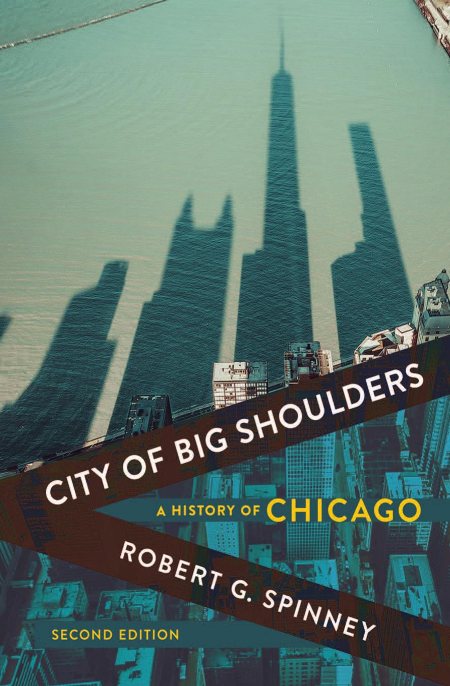 City of Big Shoulders: A History of Chicago by Robert G. Spinney