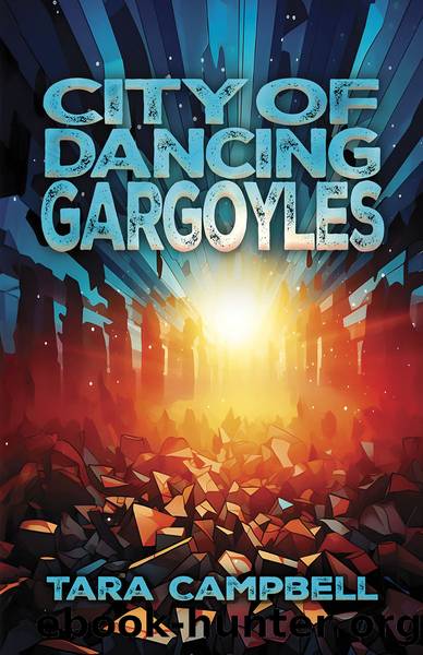 City of Dancing Gargoyles by Tara Campbell