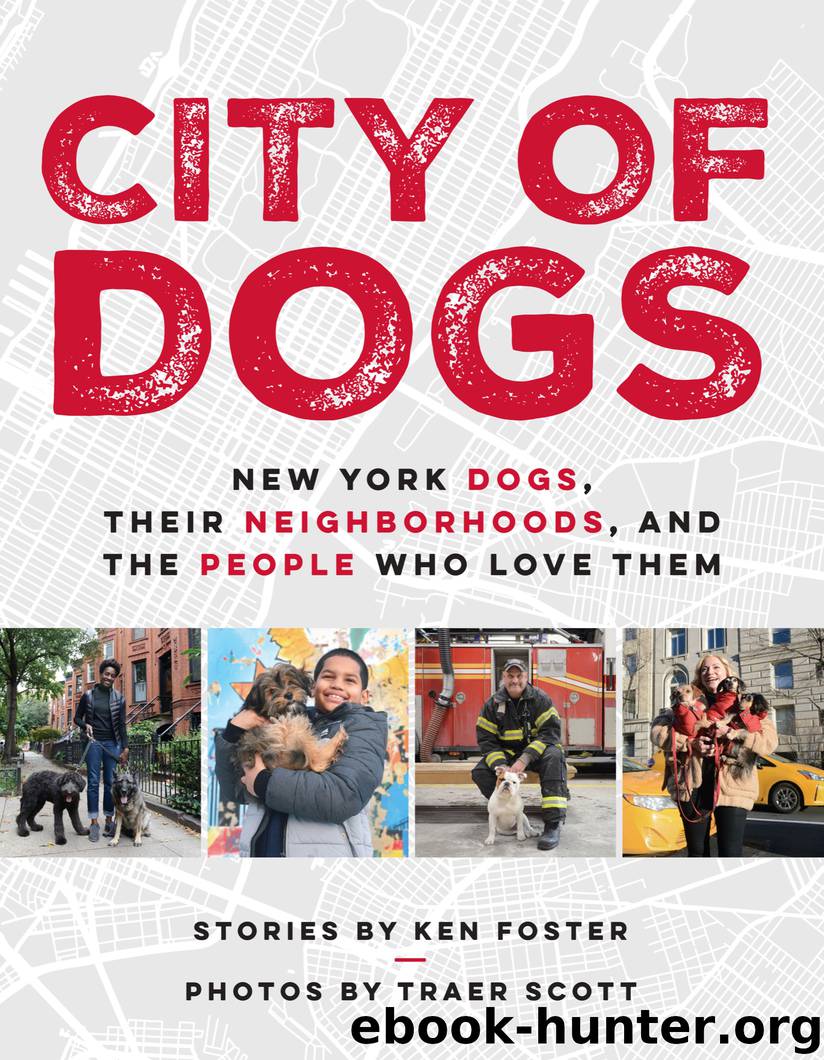 City of Dogs by Ken Foster & Traer Scott