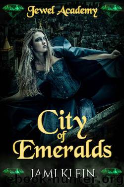 City of Emeralds (Jewel Academy Book 3) by Jami Klein