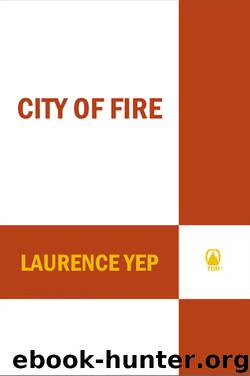 City of Fire by Laurence Yep
