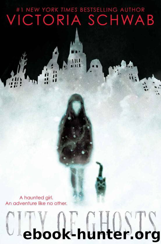 City of Ghosts by Victoria Schwab