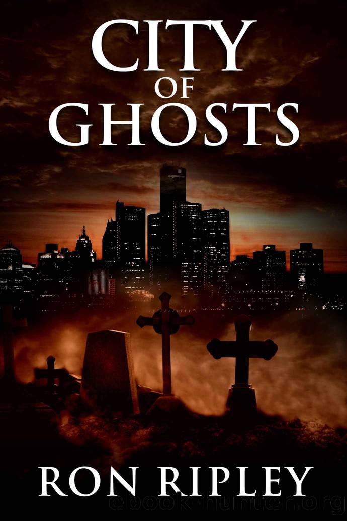 City of Ghosts: Supernatural Horror with Scary Ghosts & Haunted Houses (Death Hunter Series Book 1) by Ron Ripley & Scare Street
