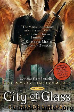 City of Glass: The Mortal Instrument, Book 3 by Cassandra Clare