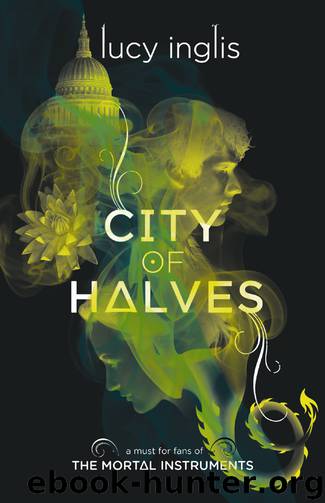 City of Halves by Lucy Inglis