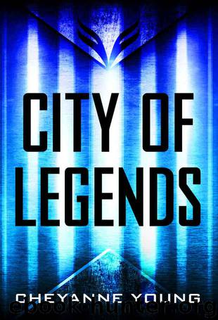 City of Legends (City of Legends Series, Book 1) by Cheyanne Young