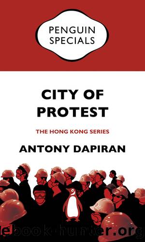 City of Protest by Antony Dapiran
