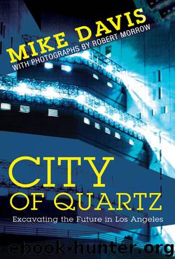 City of Quartz: Excavating the Future in Los Angeles by Mike Davis