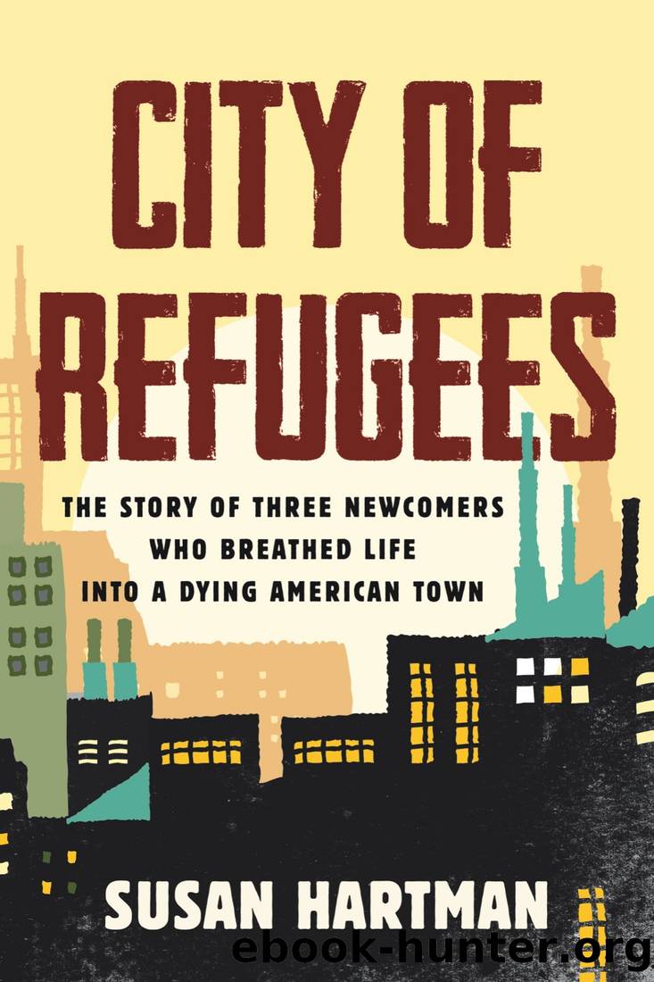 City of Refugees by Susan Hartman