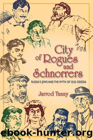 City of Rogues and Schnorrers by Jarrod Tanny
