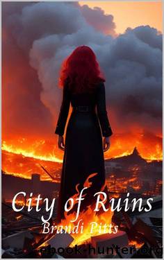 City of Ruins (Phoenix Rises Book 1) by Brandi Pitts