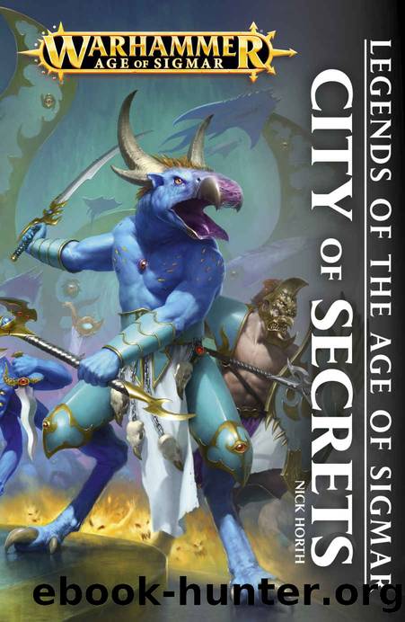 City of Secrets (Warhammer Age of Sigmar) by Nick Horth
