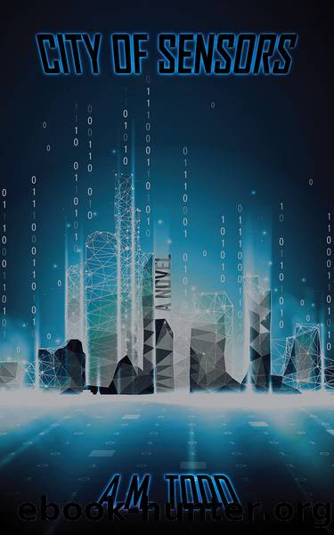 City of Sensors by A.M. Todd