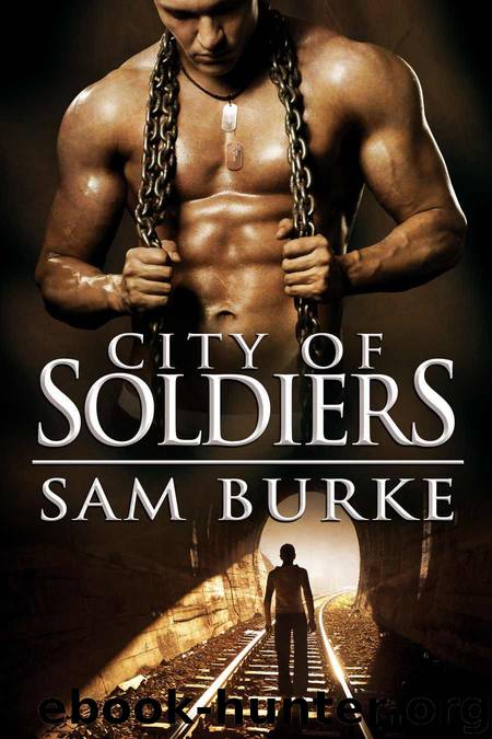 City of Soldiers by Burke Sam