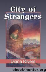 City of Strangers by Diana Rivers