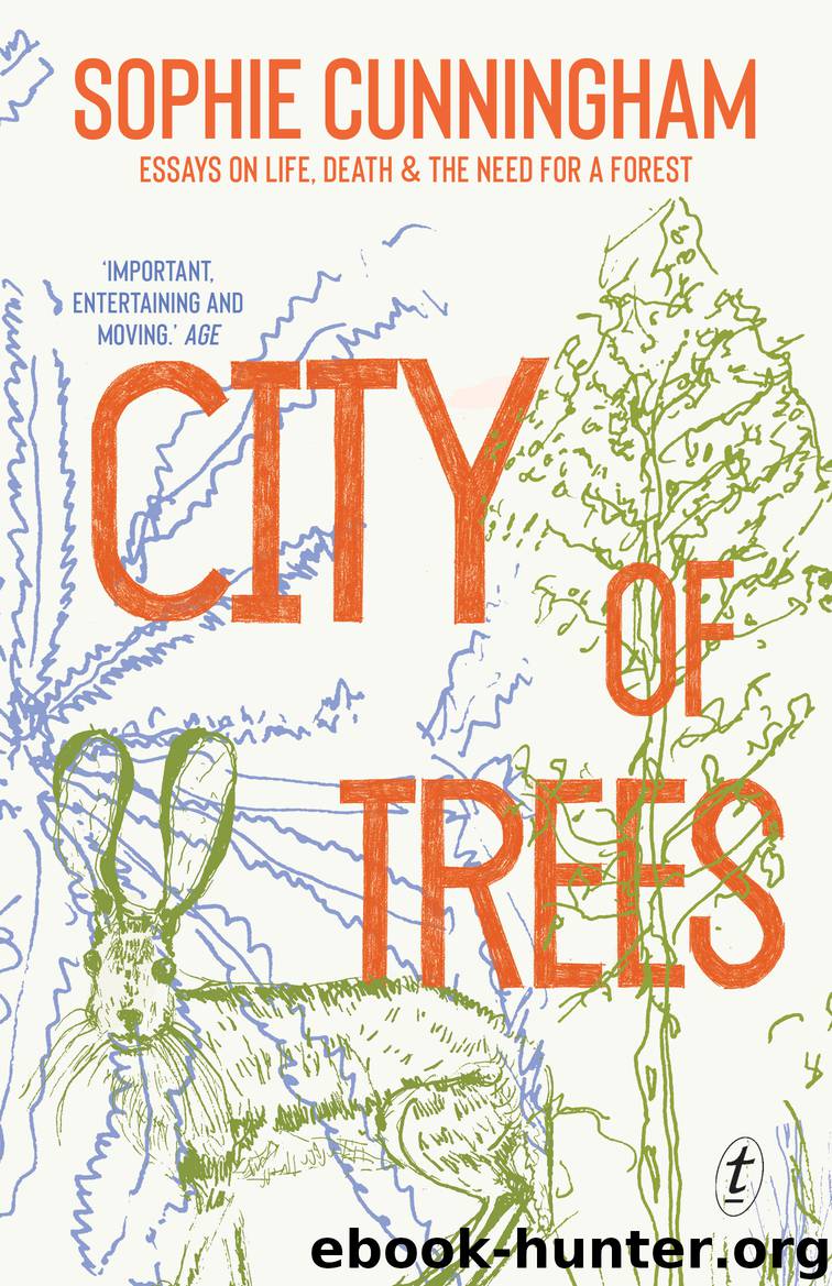 City of Trees by Sophie Cunningham