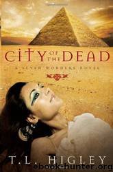City of the Dead by T. L. Higley
