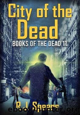 City of the Dead: Books of the Dead 11 by R.J. Spears