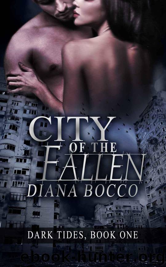 City of the Fallen (Dark Tides, Book One) by Bocco Diana