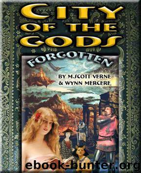 City of the Gods: Forgotten by M. Scott Verne & Wynn Mercere