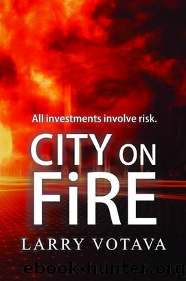 City on Fire by Larry Votava