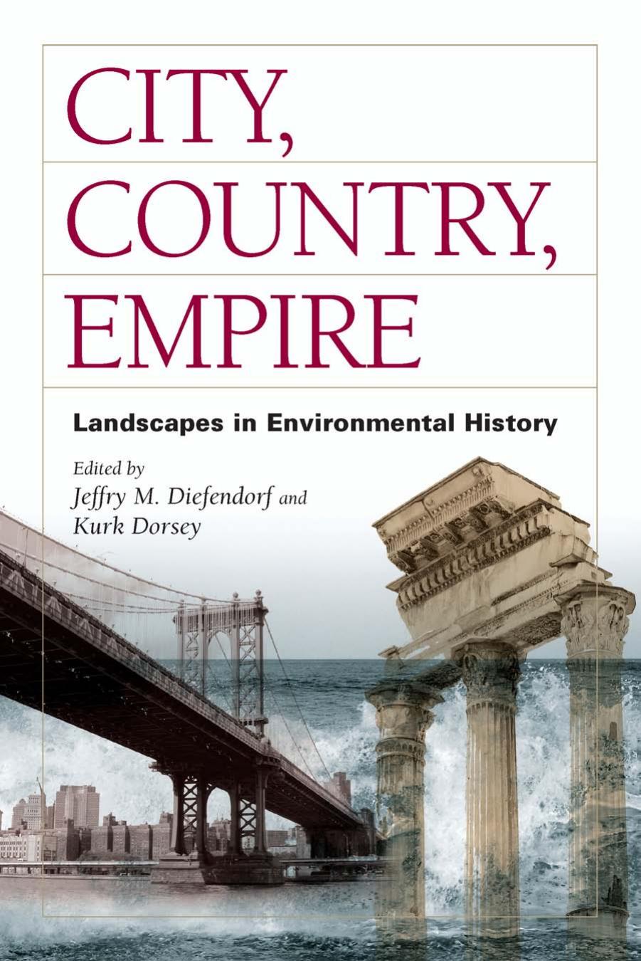 City, Country, Empire by Jeffry M. Diefendorf; Kurk Dorsey