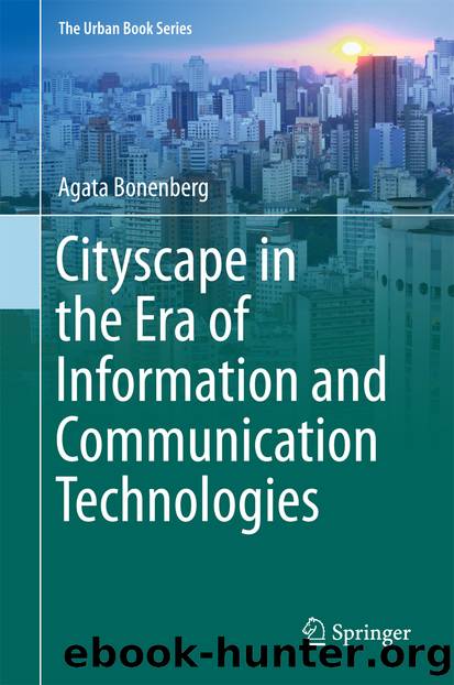 Cityscape in the Era of Information and Communication Technologies by Agata Bonenberg