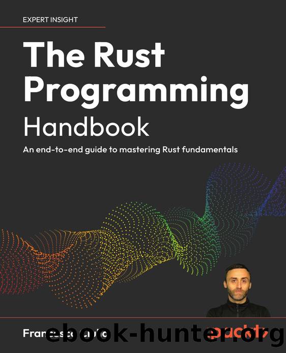 Ciulla F. The Rust Programming Handbook. An end-to-end guide...2025 by Unknown