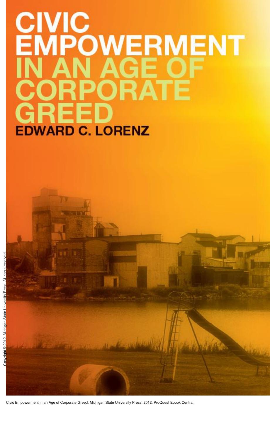 Civic Empowerment in an Age of Corporate Greed by Edward C. Lorenz