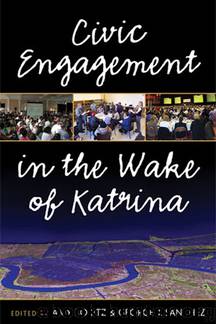 Civic Engagement in the Wake of Katrina by Amy Koritz & George J. Sanchez