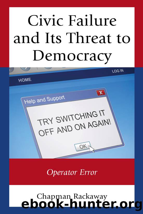 Civic Failure and Its Threat to Democracy by Rackaway Chapman;