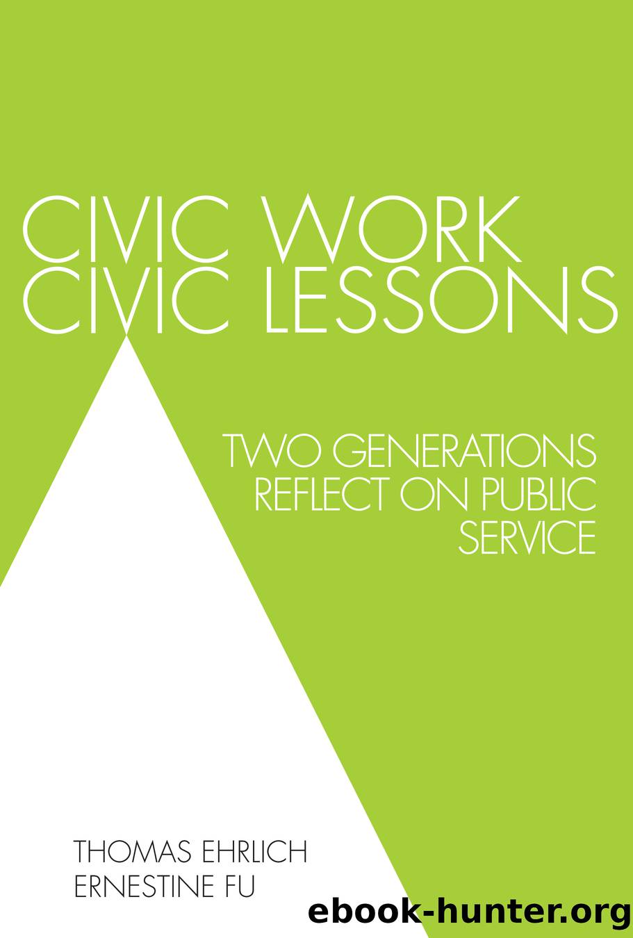 Civic Work, Civic Lessons by Ehrlich Thomas;Fu Ernestine;