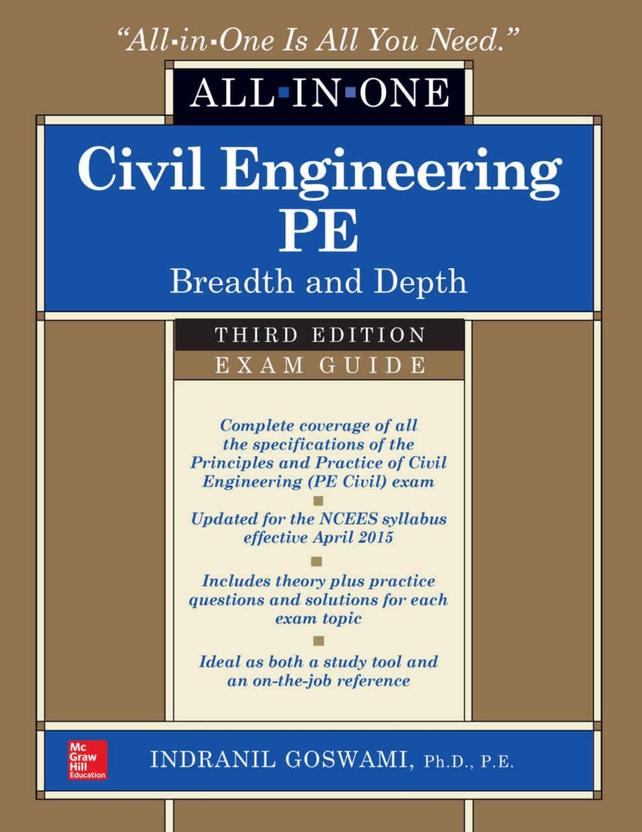 Civil Engineering All-In-One PE Exam Guide: Breadth and Depth by Indranil Goswami