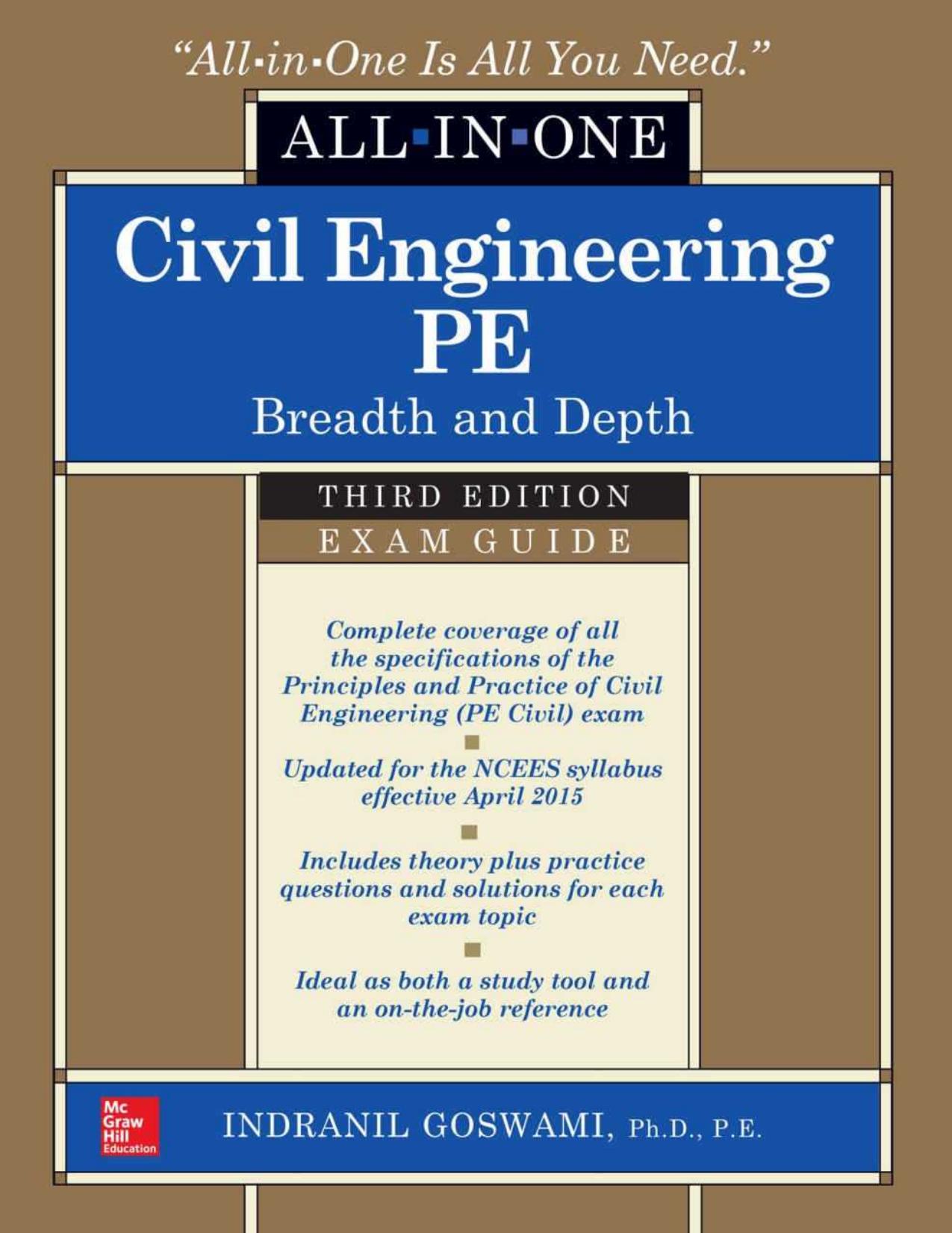 Civil Engineering All-In-One PE Exam Guide: Breadth and Depth, Third Edition by Goswami Indranil