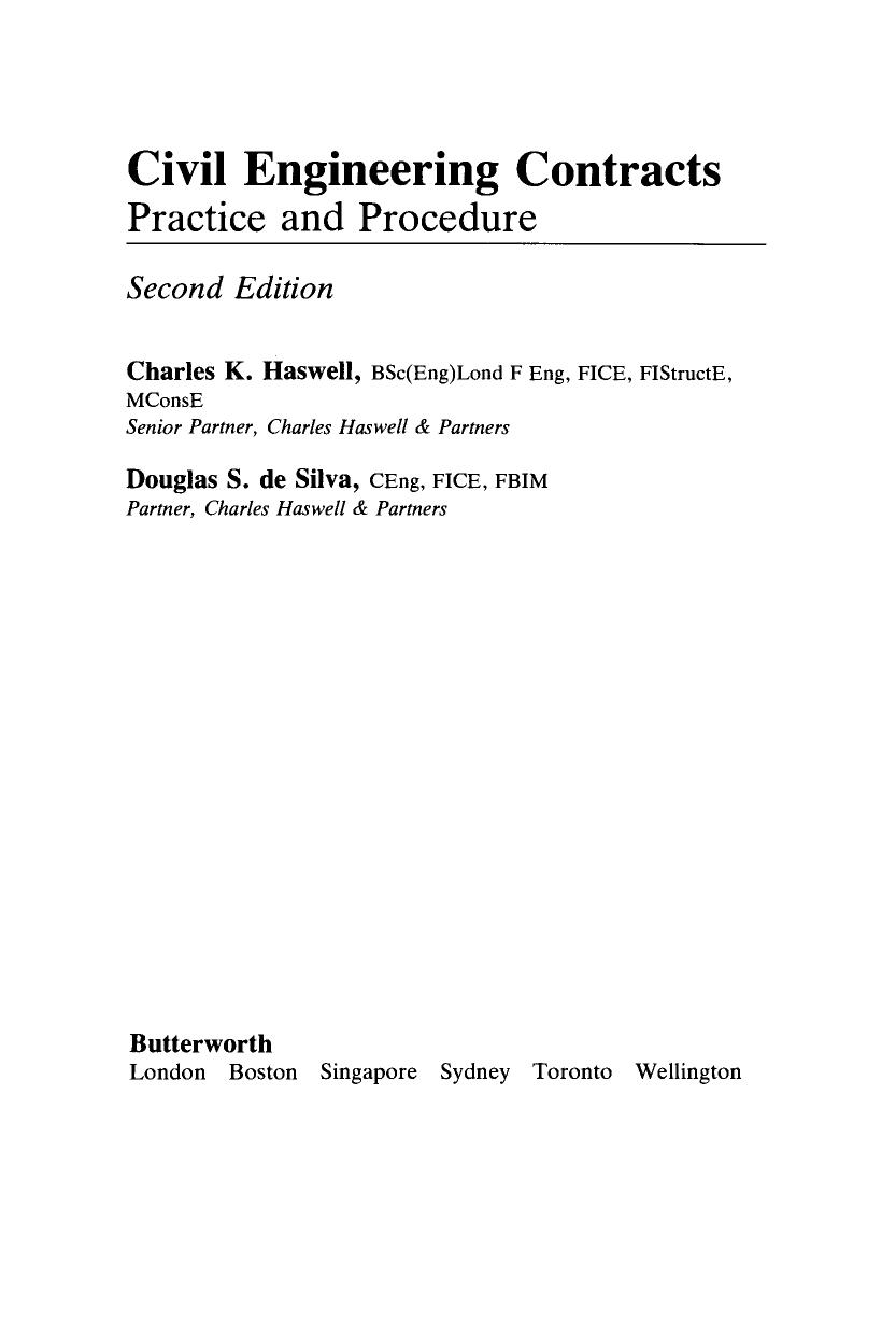 Civil Engineering Contracts. Practice and Procedure by Charles K. Haswell and Douglas S. de Silva (Auth.)