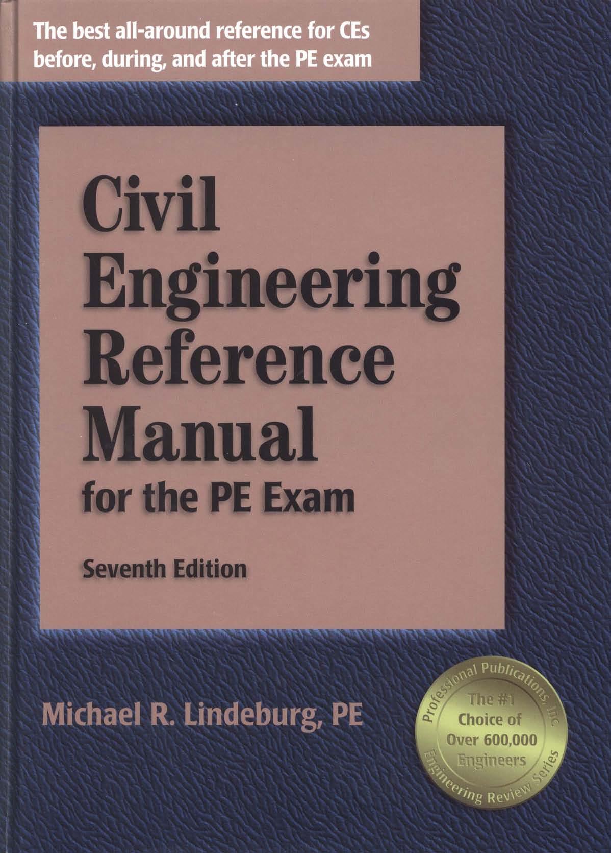 Civil Engineering Reference Manual for the Pe Exam by Michael R. Lindeburg